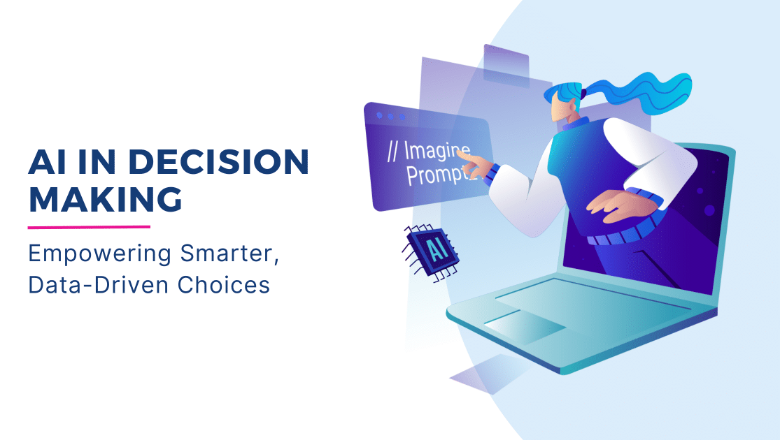 Enhanced Decision-Making