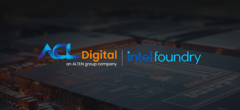 ACL Digital Joins the Intel Foundry 1